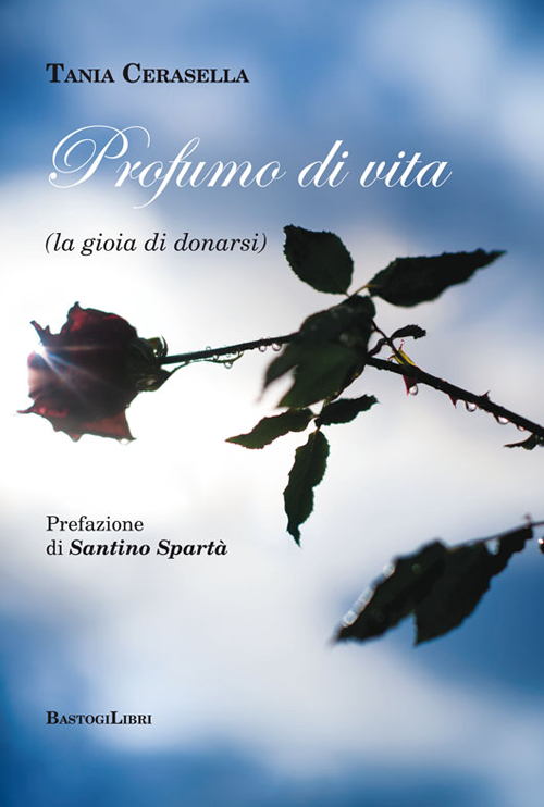 Profumo di vita (la gioia di donarsi) Profumo di vita (la gioia di donarsi)