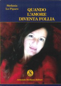 Quando l'Amore Diventa Follia