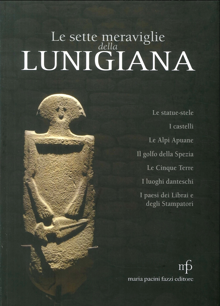Le Sette Meraviglie della Lunigiana Le Sette Meraviglie della Lunigiana
