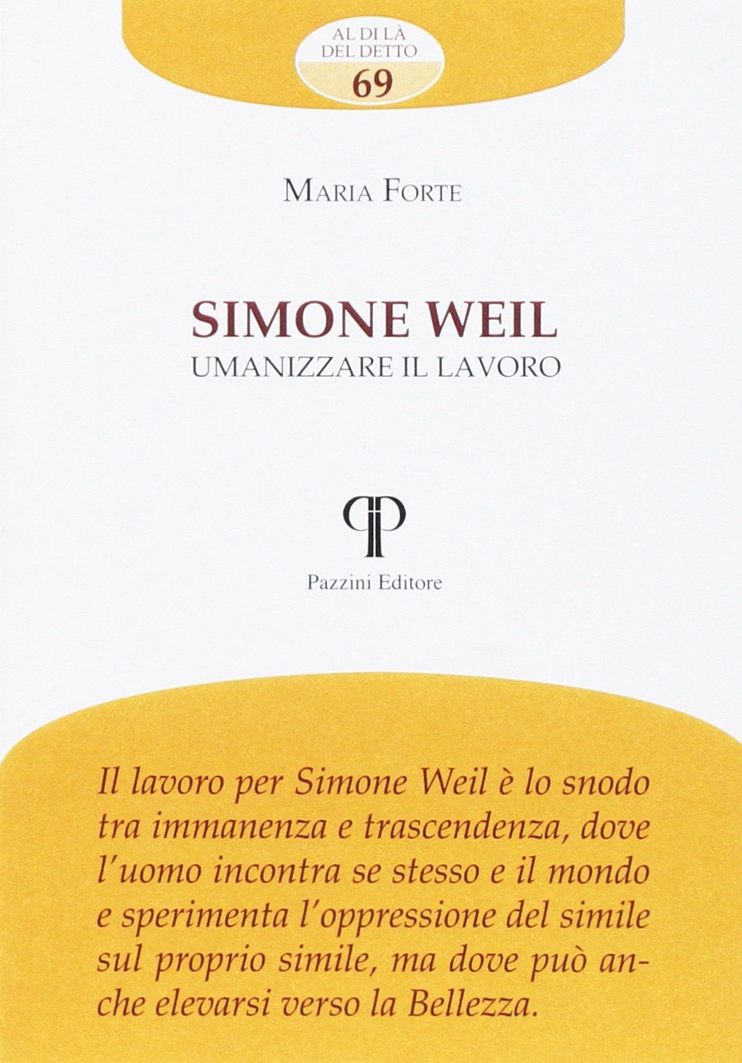 Simone Weil. Umanizzare il lavoro
