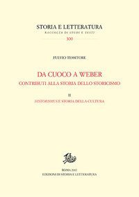 Da Cuoco a Weber. Contributi alla storia dello storicismo. Vol. 2: Historismus e storia della cultura