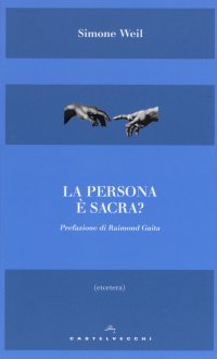 La persona è sacra?