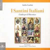 I santini italiani. Guida per il filiconico.