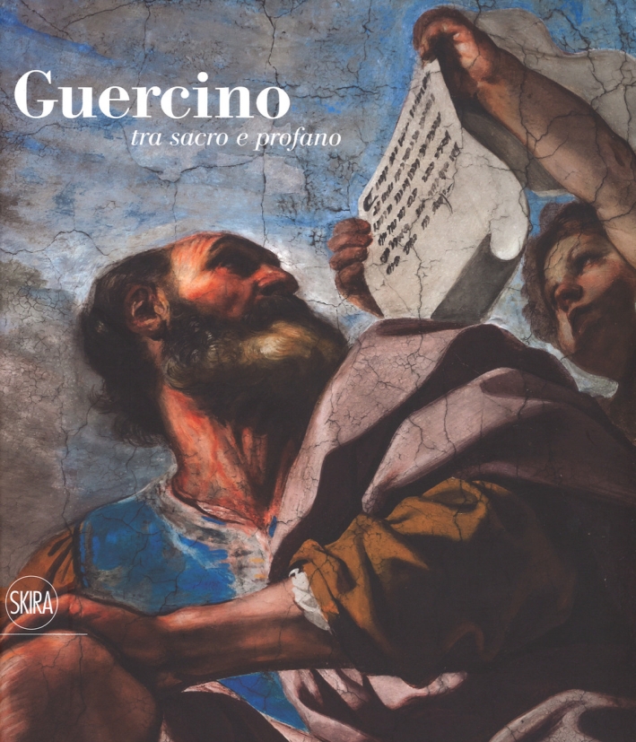 Guercino tra sacro e profano Guercino tra sacro e profano