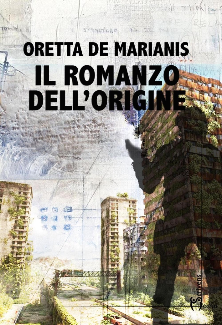 Il romanzo dell'origine Il romanzo dell'origine