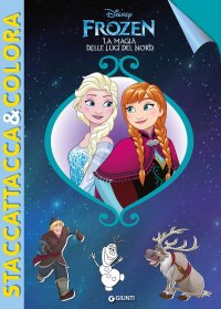 La magia delle luci del Nord. Staccattacca e colora. Con adesivi