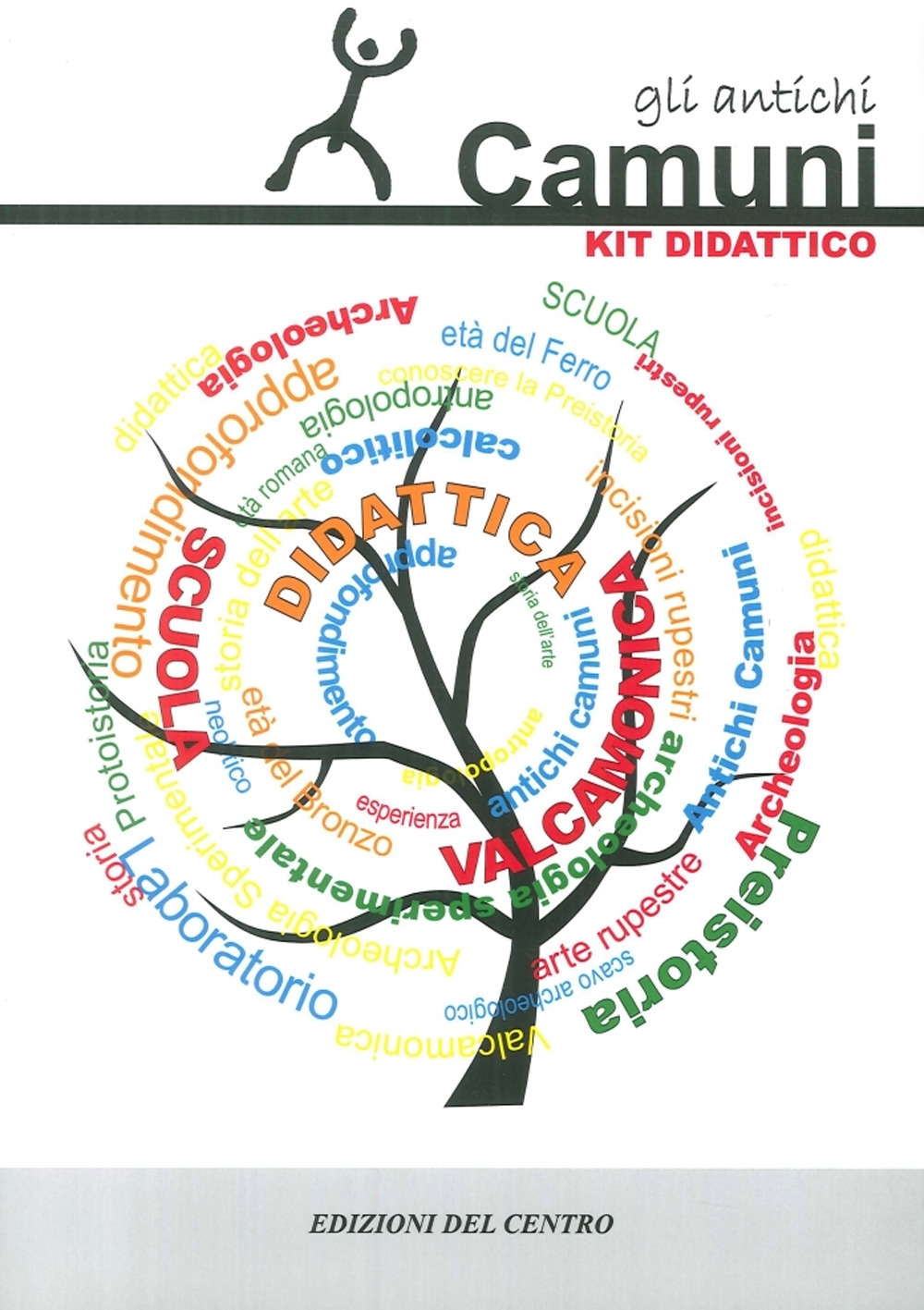 Gli Antichi Camuni. Kit Didattico Gli Antichi Camuni. Kit Didattico
