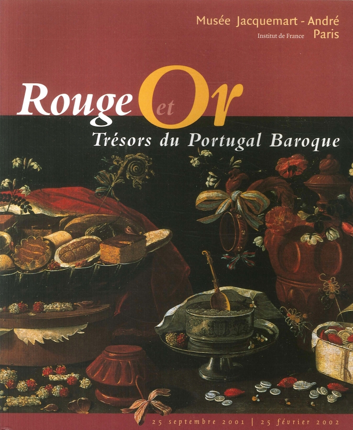Rouge Et Or. Trésors Du Portugal Baroque Rouge Et Or. Trésors Du Portugal Baroque