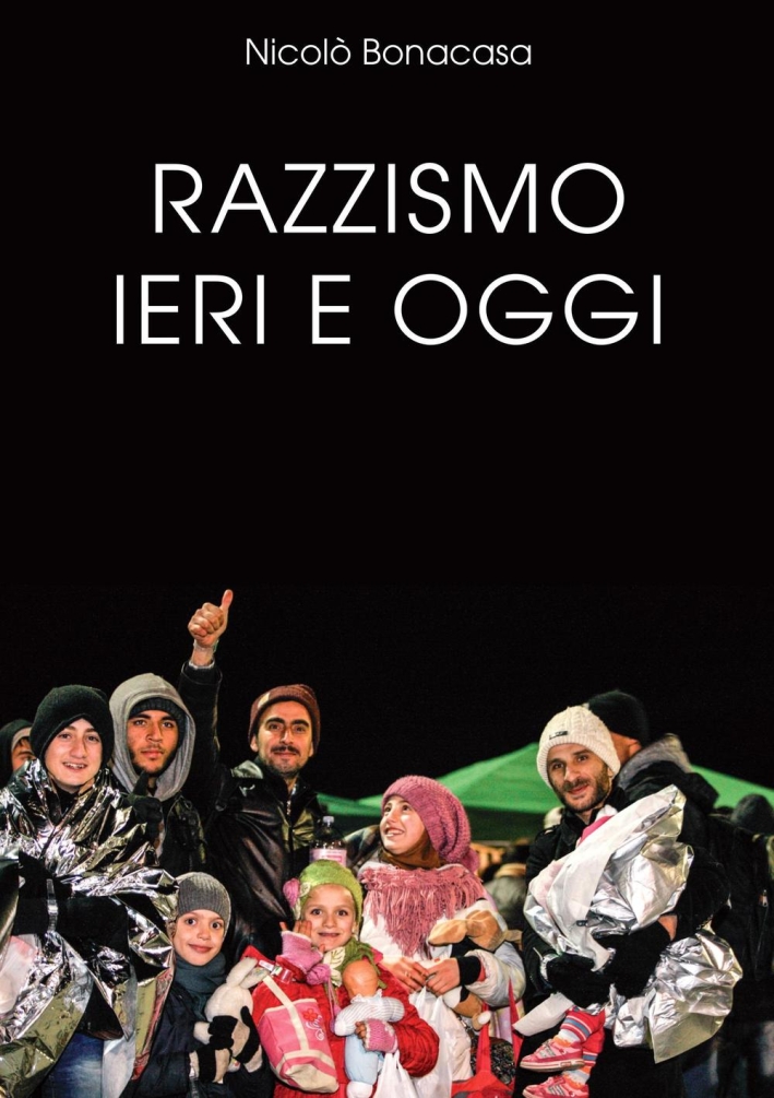 Razzismo Ieri e Oggi Razzismo Ieri e Oggi