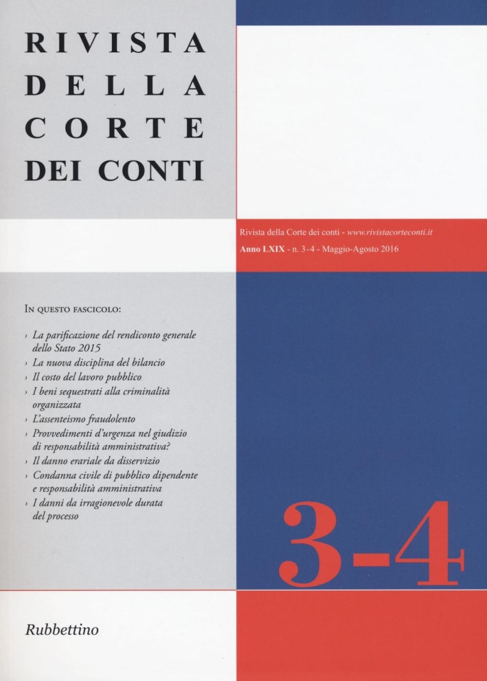 Rivista della Corte dei Conti (2016). Vol. 3-4 Rivista della Corte dei Conti (2016). Vol. 3-4