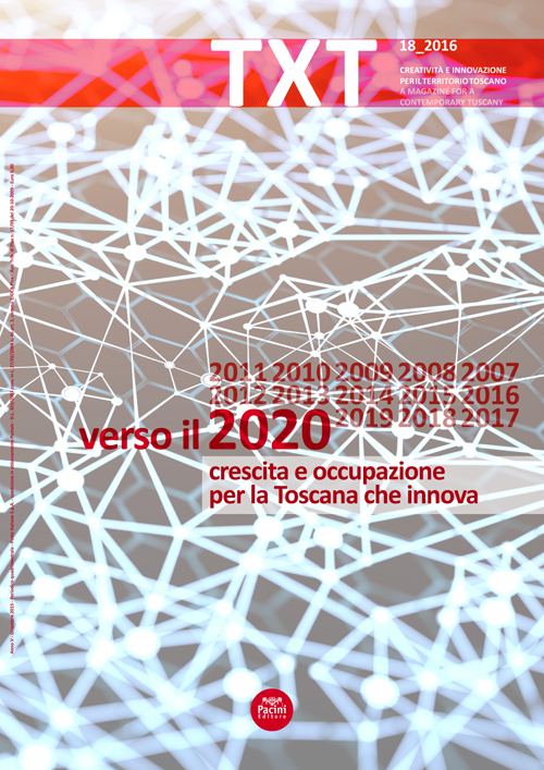 Txt. Creatività e innovazione per il territorio toscano. Ediz. italiana e inglese. Vol. 18: Verso il 2020, Crescita e occupazione per la Toscana che innova Txt. Creatività e innovazione per il territorio toscano. Ediz. italiana e inglese. Vol. 18: Verso il 2020, Crescita e occupazione per la Toscana che innova