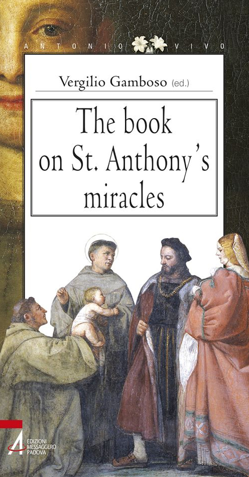 The book on St. Anthony's miracles The book on St. Anthony's miracles