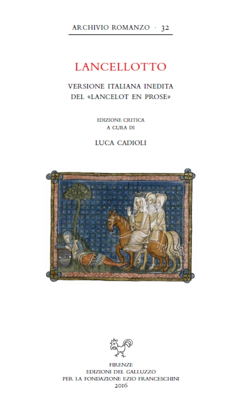 Lancellotto. Versione italiana inedita del Lancellotto. Versione italiana inedita del