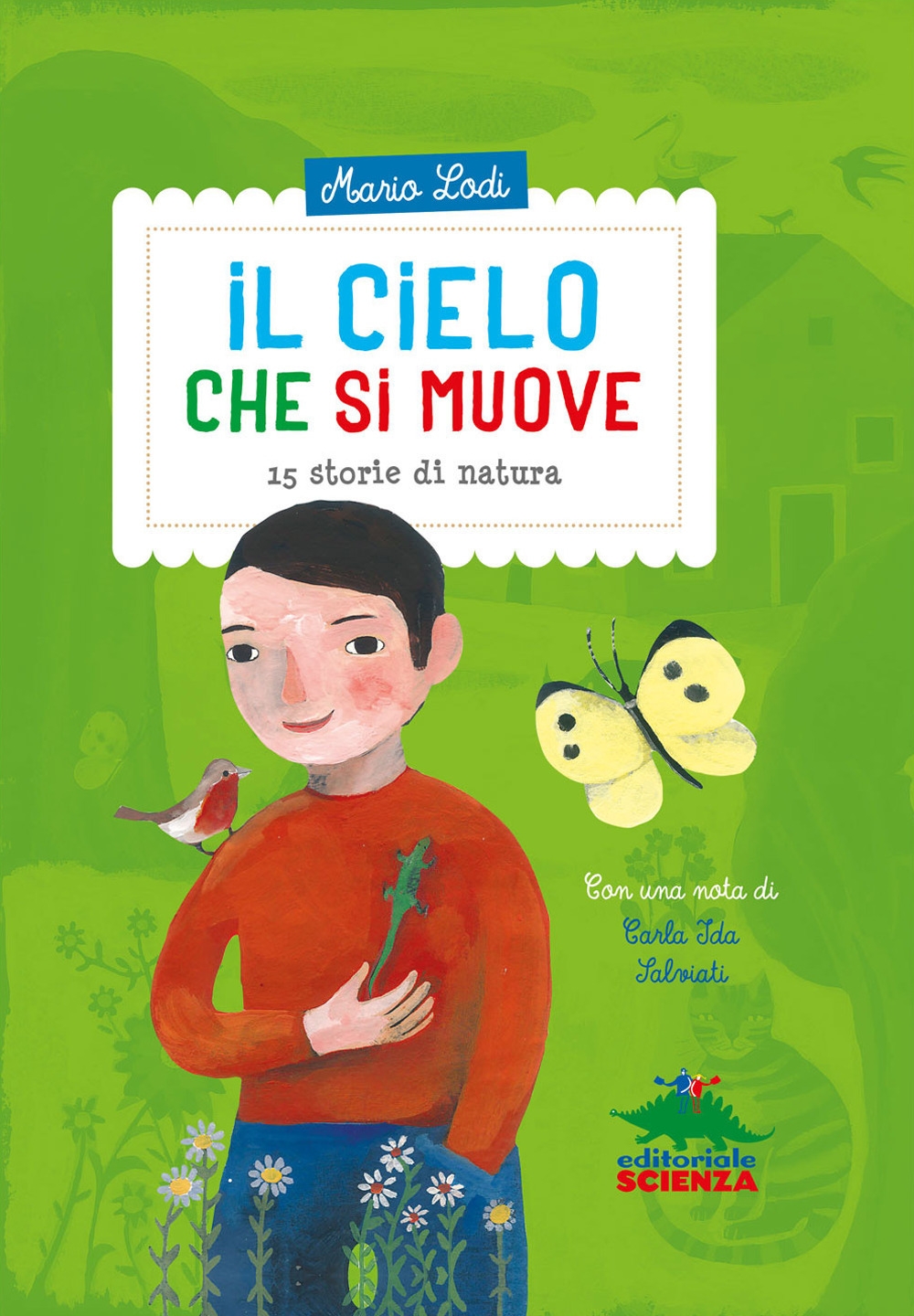 Il cielo che si muove. 15 storie di natura Il cielo che si muove. 15 storie di natura