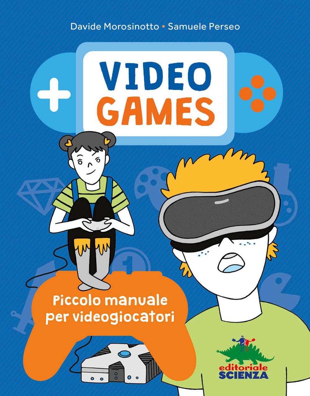 Video games. Piccolo manuale per videogiocatori Video games. Piccolo manuale per videogiocatori