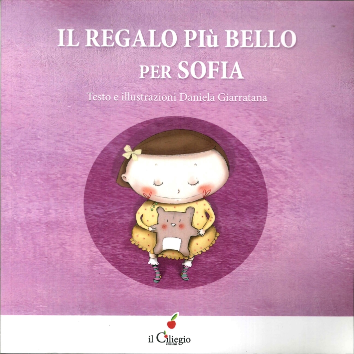 Il Regalo più Bello per Sofia Il Regalo più Bello per Sofia