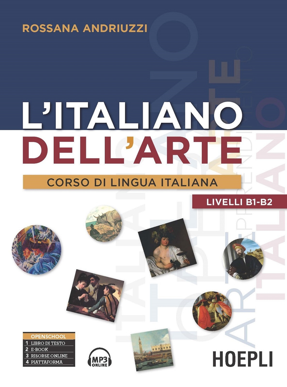 L'italiano dell'arte. Corso di lingua italiana L'italiano dell'arte. Corso di lingua italiana