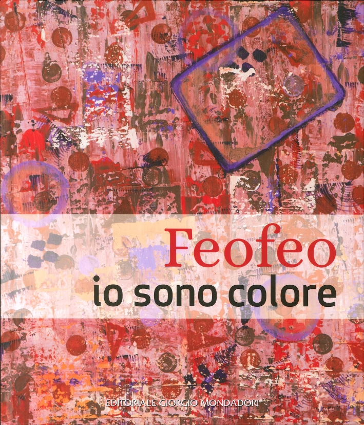 Feofeo Io Sono il Colore Feofeo Io Sono il Colore