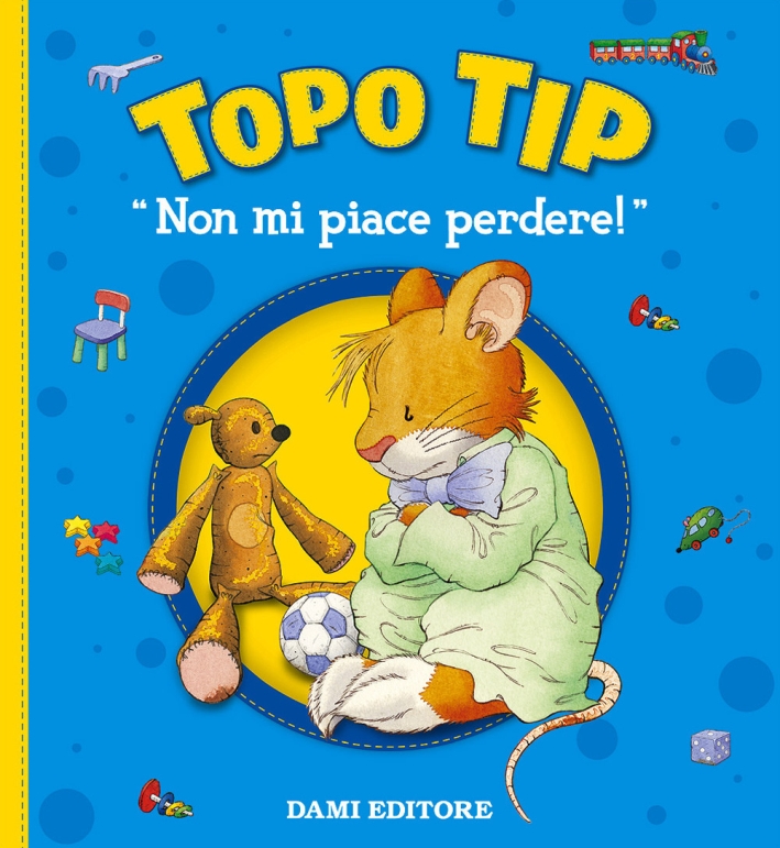 Non mi piace perdere! Topo Tip Non mi piace perdere! Topo Tip