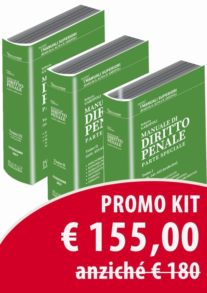 Manuale di diritto penale. Parte speciale. Vol. 3: Artt. 624-733 bis: reati speciali Manuale di diritto penale. Parte speciale. Vol. 3: Artt. 624-733 bis: reati speciali