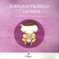 Il Regalo più Bello per Sofia