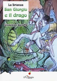 La Brianza, San Giorgio e il drago