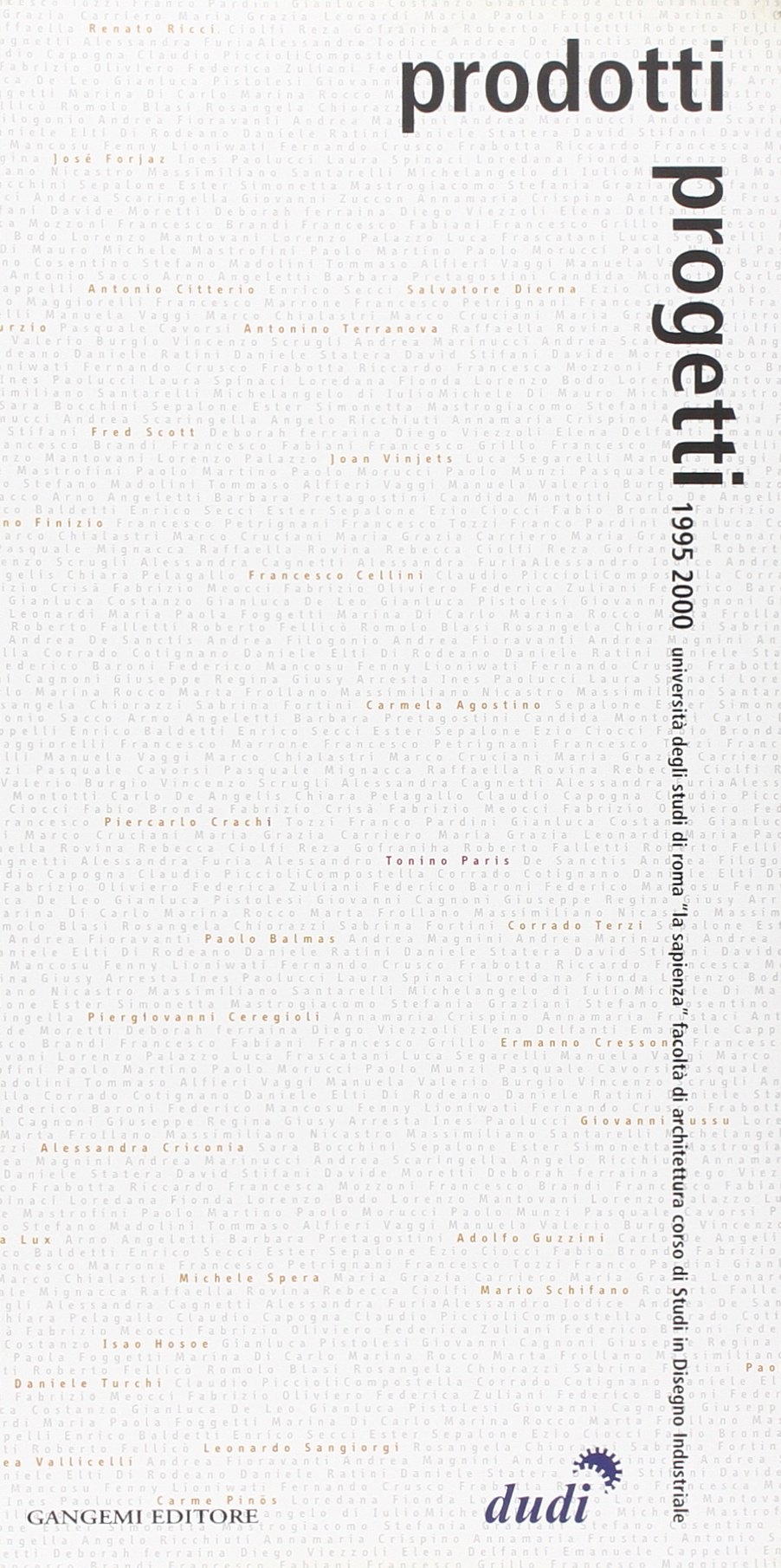 Prodotti, progetti, 1995-2000. Università degli Studi di Roma 