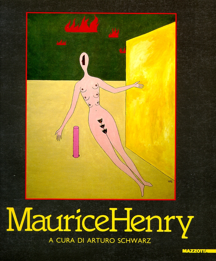 Maurice Henry. Catalogo della mostra