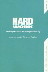 Hard Work. LGBTI Persons in the Workplace in Italy