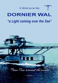 Dornier Wal. "A light coming over the sea"