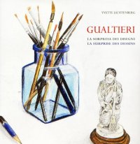 Gualtieri. La Sorpresa dei Disegni. La Surprise des Dessins