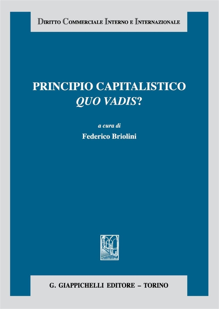 Principio capitalistico. Quo vadis? Principio capitalistico. Quo vadis?