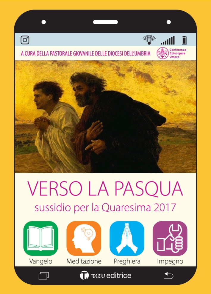 Verso la pasqua sussidio quaresima 2017 Verso la pasqua sussidio quaresima 2017