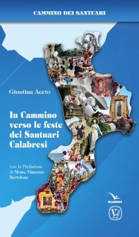 In cammino verso le feste dei Santuari calabresi