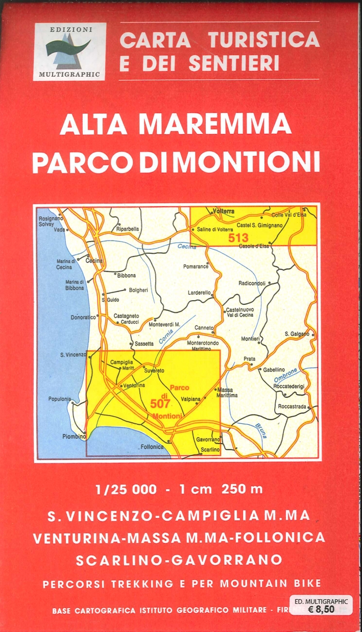 Alta Maremma e Parco Di Montioni. Scala 1:25.000. 507 Alta Maremma e Parco Di Montioni. Scala 1:25.000. 507