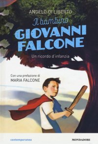 Il bambino Giovanni Falcone. Un ricordo d'infanzia