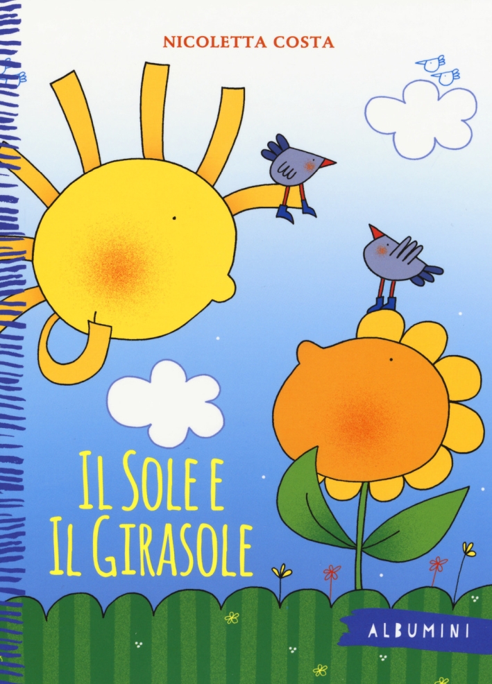 Il sole e il girasole Il sole e il girasole