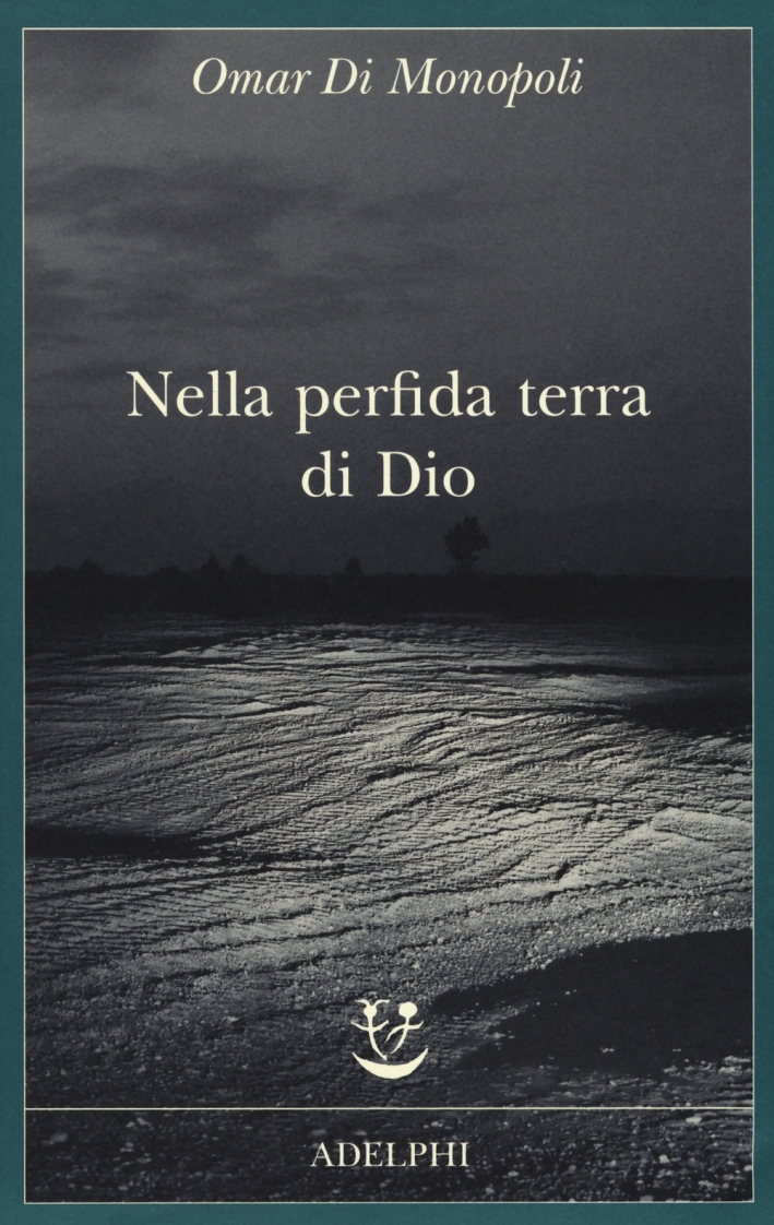Nella perfida terra di Dio Nella perfida terra di Dio