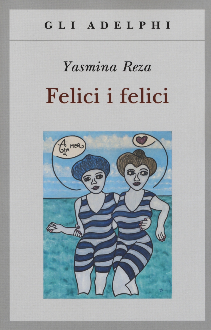 Felici i felici Felici i felici