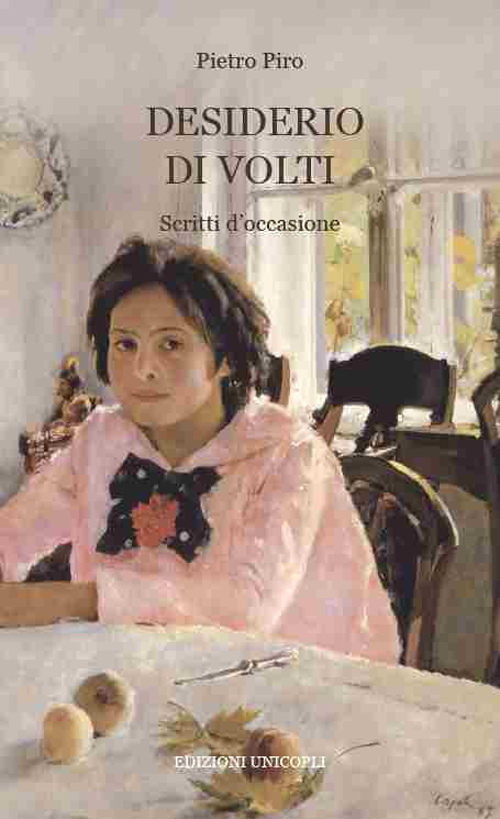 Desiderio di volti. Scritti d'occasione Desiderio di volti. Scritti d'occasione