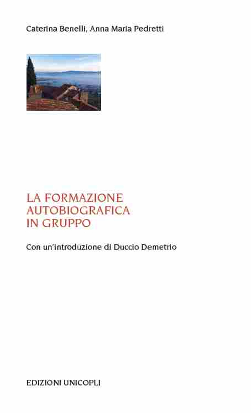 La formazione autobiografica in gruppo La formazione autobiografica in gruppo