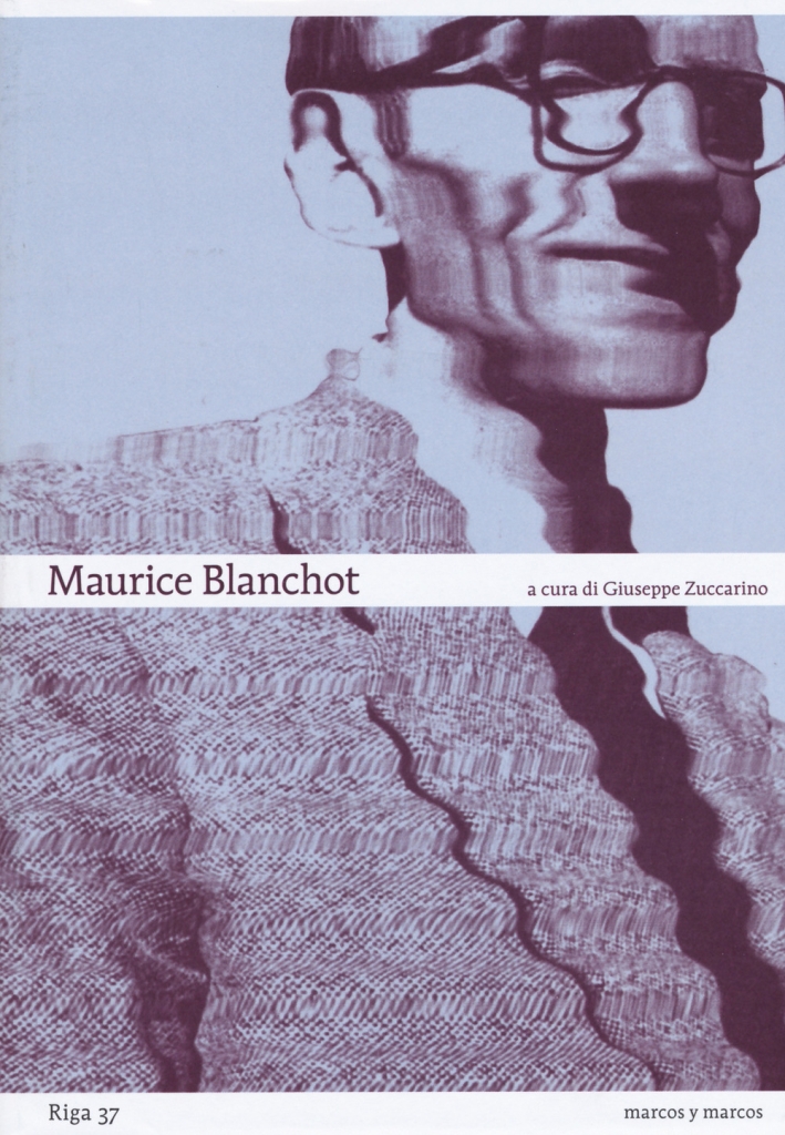 Maurice Blanchot Maurice Blanchot