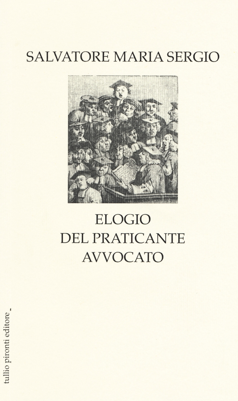 Elogio del praticante avvocato Elogio del praticante avvocato
