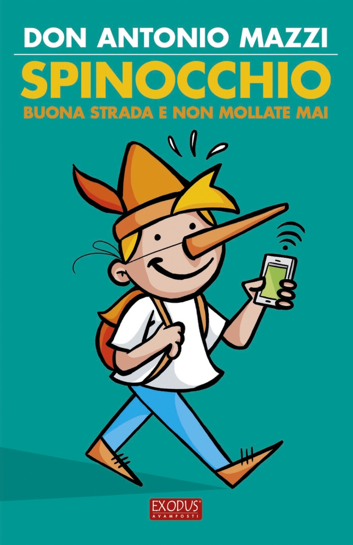 Spinocchio. Buona strada e non mollate mai! Spinocchio. Buona strada e non mollate mai!