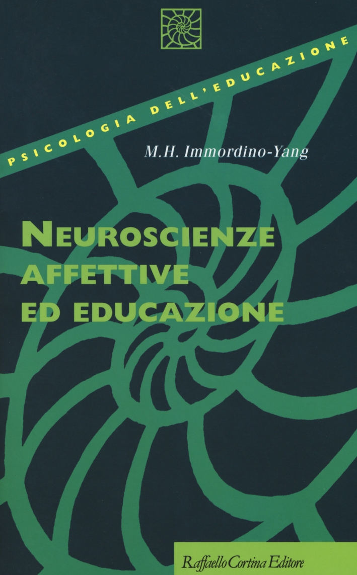 Neuroscienze affettive ed educazione Neuroscienze affettive ed educazione