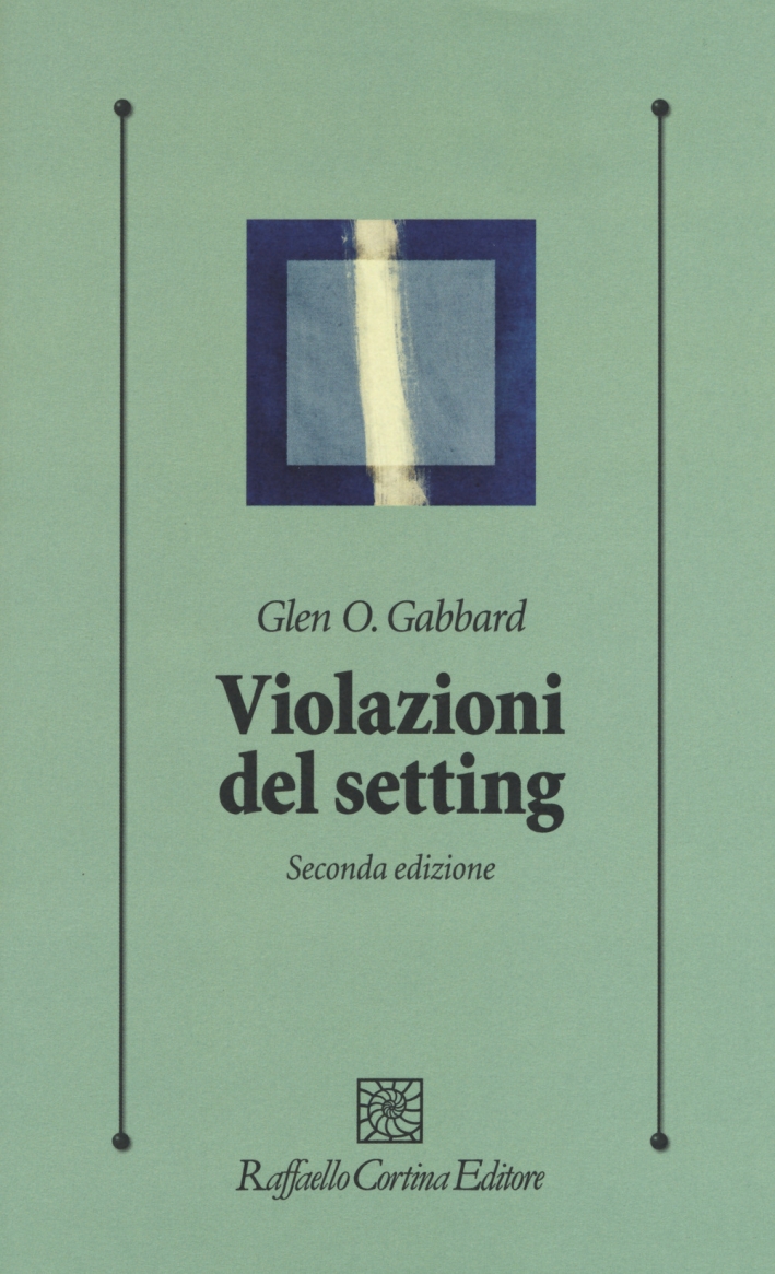 Violazioni del setting Violazioni del setting