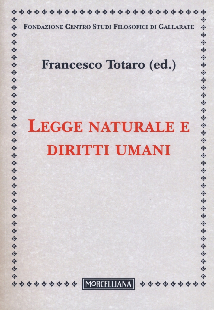 Legge naturale e diritti umani Legge naturale e diritti umani