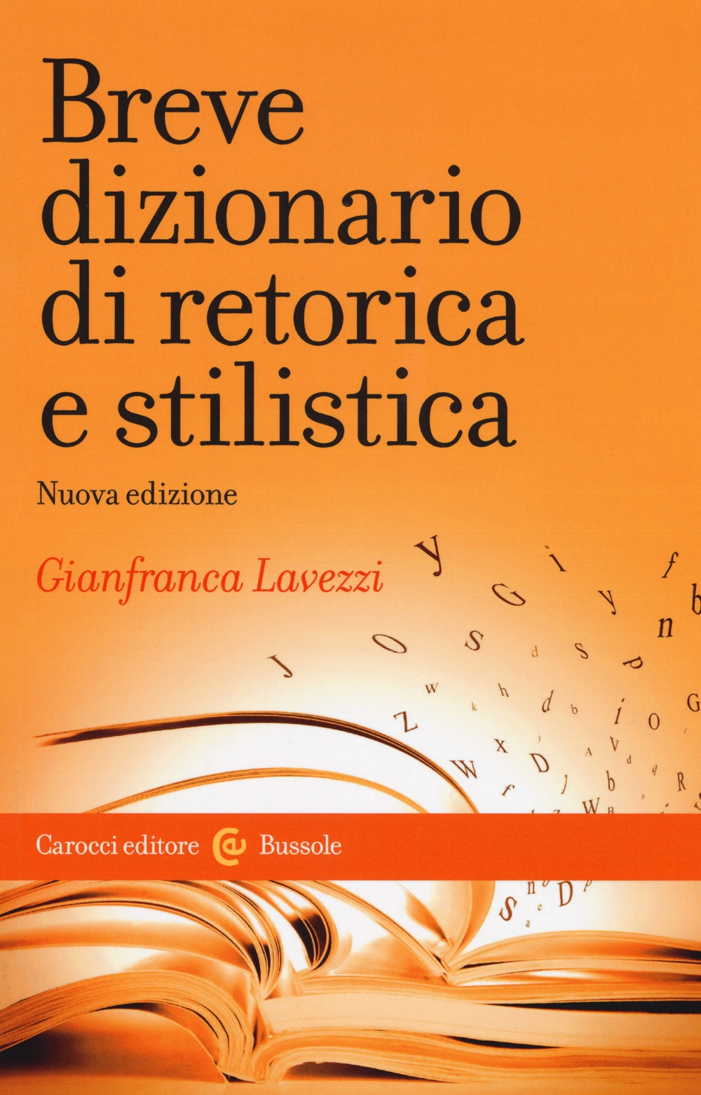 Breve dizionario di retorica e stilistica Breve dizionario di retorica e stilistica