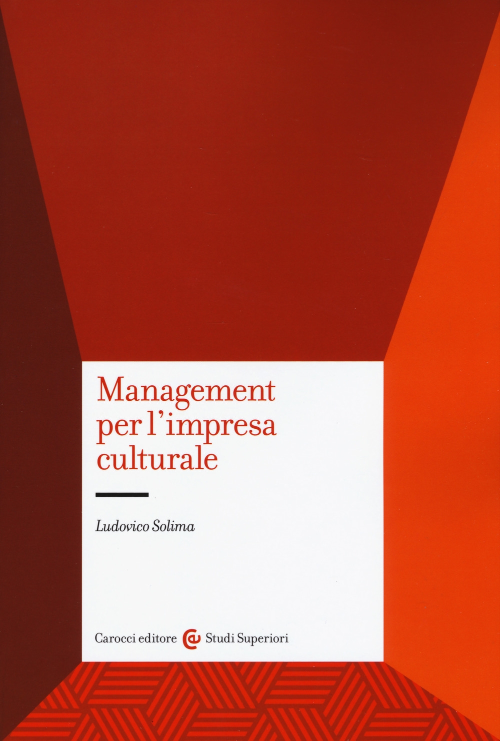 Management per l'impresa culturale Management per l'impresa culturale