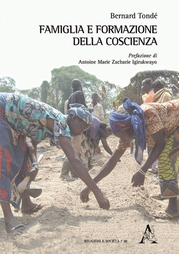 Famiglia e formazione della coscienza Famiglia e formazione della coscienza